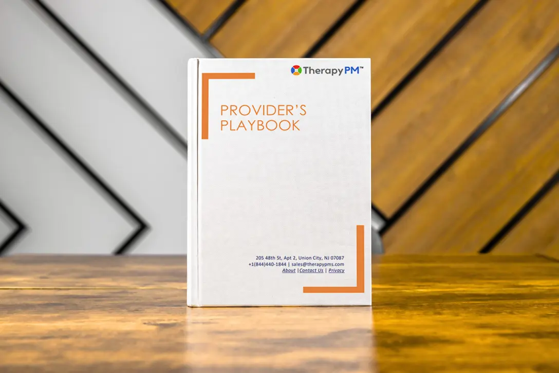 TherapyPM Provider Portal Playbook: Cut Admin Stress and Keep Your Patients Smiling—Download Now!