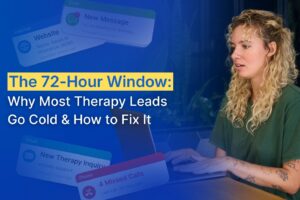 Therapy lead response time affected by multi-platform intake chaos.