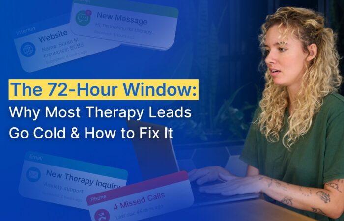 Therapy lead response time affected by multi-platform intake chaos.